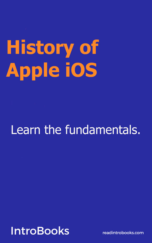 History of Apple iOS E-book